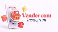Como usar o Instagram para vender mais